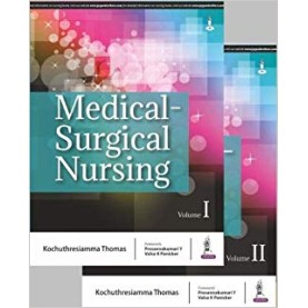 Medical-Surgical Nursing: Two Volume Set Paperback – 30 Oct 2017by Kochuthresiamma Thomas (Author)