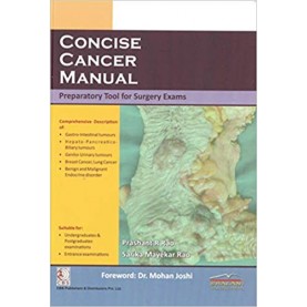 Concise Cancer Manual preparatory tool for surgery exams (English, Paperback, Prashant R Rao, Sarika Mayekar Rao) Paperback-2018by Prashant R Rao Sarika Mayekar Rao (Author)