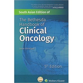 South Asian Edition Of The Bethesda Handbook Of Clinical Oncology Paperback-2018by Jame Abraham (Author)