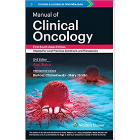 Manual of Clinical Oncology (SAE) Paperback – 2022 by Atul Batra (Editor)