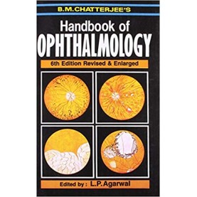 Handbook of Ophthalmology Paperback-1 Dec 2008 by B.M. Chatterjee (Author)