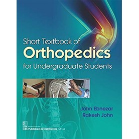 Short Textbook Of Orthopedics For Undergraduate Students (Pb 2018) Paperback