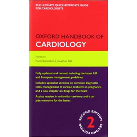 Oxford Handbook of Cardiology (Oxford Medical Handbooks) Flexibound – 26 Apr 2012 by Punit Ramrakha (Author), Jonathan Hill (Author)