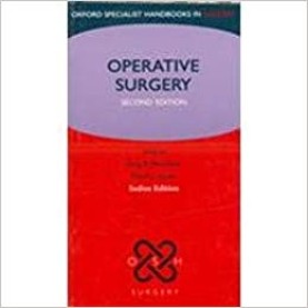 Oxford Handbook Of Operative Surgery, 2/E Unknown Binding – 2007 by Mclatchie (Author)