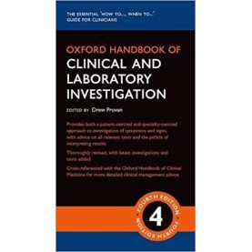 Oxford Handbook of Clinical and Laboratory Investigation (Oxford Medical Handbooks) Flexibound – 15 Feb 2018 by Drew Provan (Editor)