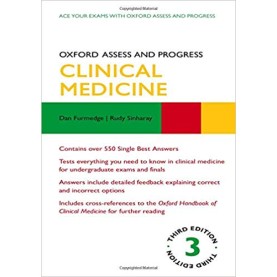 Oxford Assess and Progress: Clinical Medicine Paperback – 23 Jan 2019 by Dan Furmedge (Editor), Rudy Sinharay (Editor)