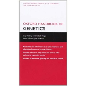 Oxford Handbook of Genetics (Oxford Medical Handbooks) Flexibound – 15 Mar 2010 by Guy Bradley-Smith (Author), Sally Hope (Author), Helen V. Firth (Author)