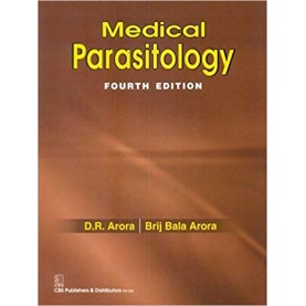 MEDICAL PARASITOLOGY, 4E (H 2015) Hardcover – 2015by ARORA D.R. (Author)