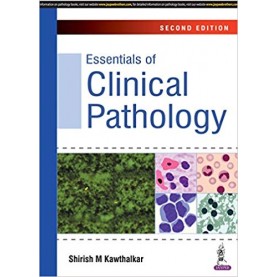 Essentials of Clinical Pathology Paperback – 2018by Shirish M. Kawthalkar (Author)