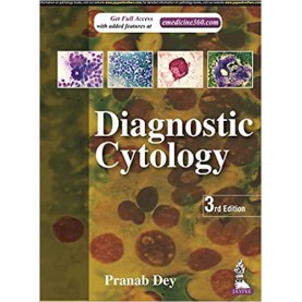 DIAGNOSTIC CYTOLOGY Hardcover – 1 January 2022 by DEY PRANAB (Author)
