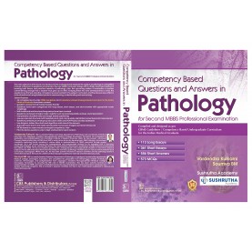 Competency Based Questions and Answers in Pathology for Second MBBS Professional Examination Paperback – 2023 by Vardendra Kulkarni (Author), Soumya BM (Author)