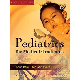 Pediatrics for Medical Graduates Paperback – 10 Aug 2018 by Dr. Arun Babu Thirunavukkarasu (Author)