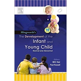 Illingworths' Development of the Infant and the Young Child (Adaptation) Paperback – 2012 by Nair (Author