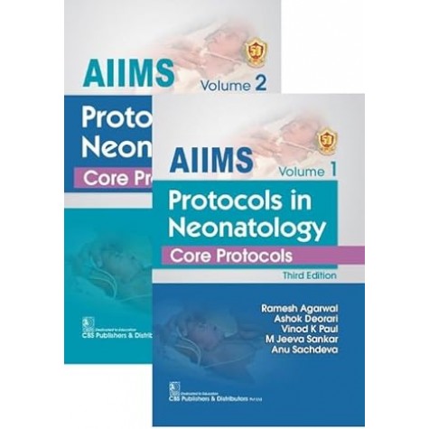 AIIMS Protocols in Neonatology Core Protocols 3ed, 2 Vol Set. - 2024  by Ramesh Agarwal (Author), Ashok Deorari (Author), Vinod Paul (Author)