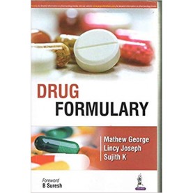 Drug Formulary Paperback – 2018by GEORGE MATHEW (Author)
