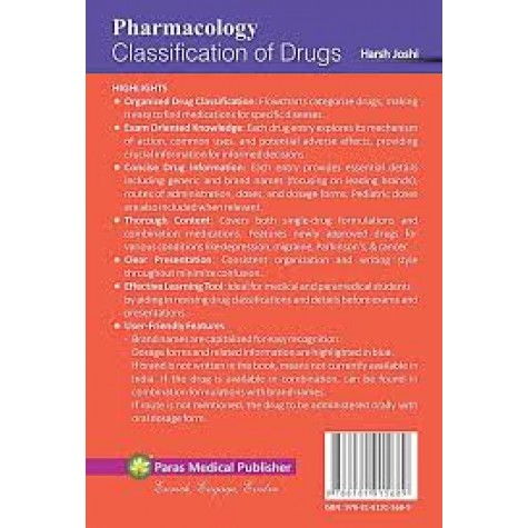 Pharmacology Classification of Drugs (Includes Dosages, Generic names, Brand names, Preparations, Combination Formulations) Paperback –  2024 by Harsh Joshi 