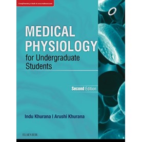Medical Physiology for Undergraduate Students - E-book 2nd Edition, Kindle Editionby Indu Khurana  (Author)