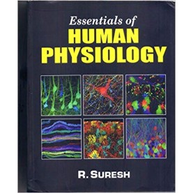 Essentials of HUMAN PHYSIOLOGY Paperback – 2013by R. Suresh (Author)