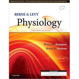 Berne & Levy Physiology: First South Asia Edition Paperback – 10 Nov 2017by Bruce M. Koeppen MD PhD (Author), Bruce A. Stanton PhD (Author)