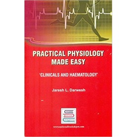 Practical Physiology Made Easy : Clinicals and Haematology Paperback – 2005by Darwesh J.L. (Author)