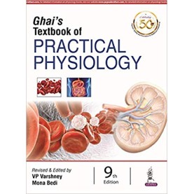 Ghai's Textbook of Practical Physiology Paperback – 2018by V.P. Varshney (Author), Mona Bedi (Author)