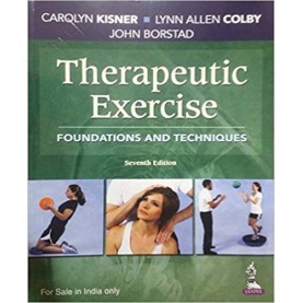 Therapeutic exercise foundations and techniques Paperback – 12 Jun 2018 by Kisner Carolyn (Author), Colby (Author)