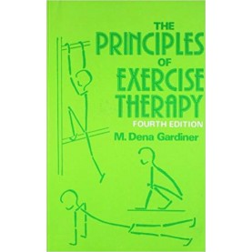 The Principles of Exercise Therapy Paperback – 1 Dec 2007by M. Deena Gardiner (Author)