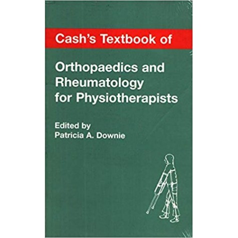 Cash's Textbook of Orthopaedics and Rheumatology for Physiotherapists Paperback – Feb 1992by Joan E. Cash (Author), Patricia A. Downie (Editor)