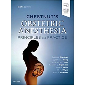 Chestnut's Obstetric Anesthesia: Principles and Practice Hardcover – 7 May 2019 by David H. Chestnut MD (Author), Cynthia A Wong MD (Author), Lawrence C Tsen MD (Author),
