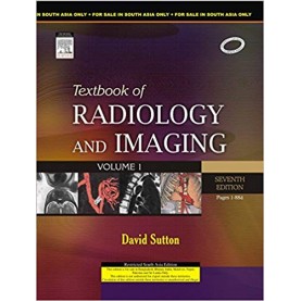   Textbook of Radiology and Imaging - 2 vol set IND reprint Hardcover-24 Feb 2014by David Sutton MD FRCP FRCR DMRD MCAR(Hon)MDMD (Author)