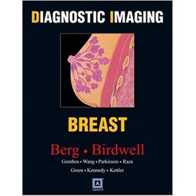 Diagnostic Imaging: Breast, 1e Hardcover-15 Dec 2006by Wendie A. Berg MD (Author), Robyn L. Birdwell MD FACR (Author), Anne Kennedy MD (Author), & 6 More
