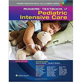 Rogers' Textbook of Pediatric Intensive Care Hardcover-18 Sep 2015by Donald H. Shaffner MD (Author), David G. Nichols (Author)