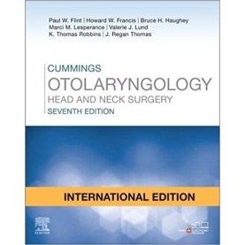Cummings Otolaryngology - International Hardcover – 10 July 2020 by MD and Howard W. Francis Paul W. Flint, MD, Bruce H. Haughey, MD, FACS, Valerie J. Lund, CBE, MS, FRCS, FRCSEd (Author)