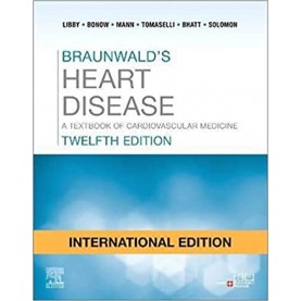 Braunwald's Heart Disease: International Edition, 12e Hardcover – 2021 by Peter Libby (Author)