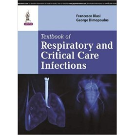 Textbook Of Respiratory And Critical Care Infections Hardcover – 2015 by Blasi Francesco (Author)
