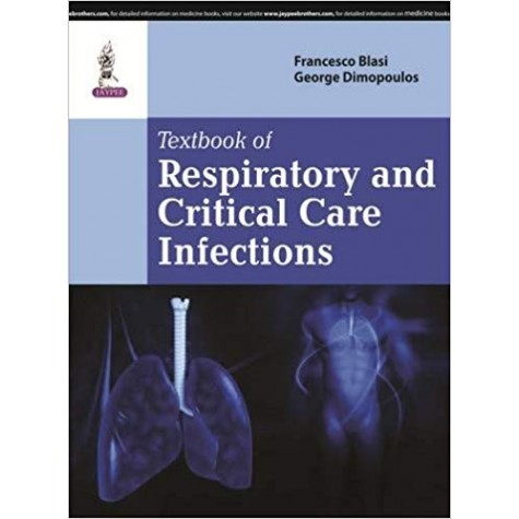 Textbook Of Respiratory And Critical Care Infections Hardcover – 2015 by Blasi Francesco (Author)