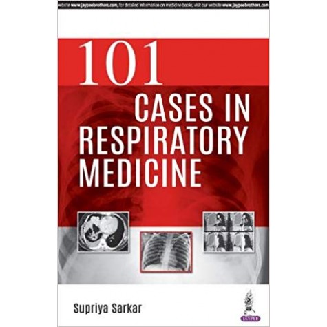 101 Cases In Respiratory Medicine Paperback – 1 Nov 2017 by Supriya Sarkar (Author)