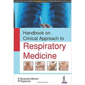 Handbook On Clinical Approach To Respiratory Medicine Paperback – 6 Feb 2017by K Surendra Menon (Author)
