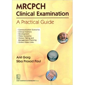 MRCPCH Clinical Examination: A Practical Guide Paperback – 31 Jan 2013by Anil Kumar Garg (Author)
