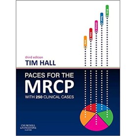 PACES for the MRCP: with 250 Clinical Cases (MRCP Study Guides) Paperback – 19 Jun 2013by Tim Hall MB ChB FRCP MRCGP DipClinEd FHEA (Author)