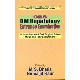 CBS DM Hepatology Entrance Examination Paperback – 2005by Bhatia M. S (Author)