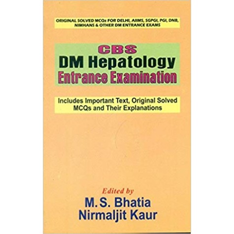 CBS DM Hepatology Entrance Examination Paperback – 2005by Bhatia M. S (Author)
