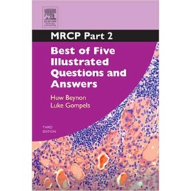 MRCP Part 2: Best of Five Illustrated Questions and Answers: 0 (MRCP Study Guides) Paperback – 5 Aug 2005by Huw Beynon (Author), Luke Gompels (Author)