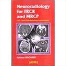 Neuroradiology for FRCR and MRCP (III Cases with Discussion and Abstract) Paperback – 2003by Haouimi (Author)
