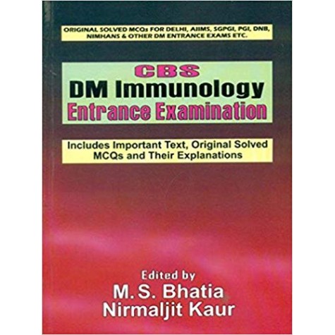 CBS DM Immunology: Entrance Examination Paperback – 1 Jan 2011by M. S. Bhatia (Author)