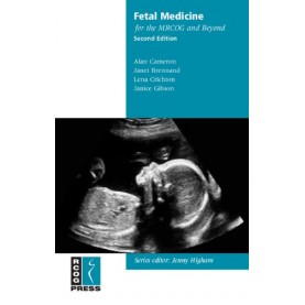 FETAL MEDICINE FOR THE MRCOG AND BEYOND, 2/E, 2012 Paperback – 31 Dec 2011by ALAN CAMERON (Author)