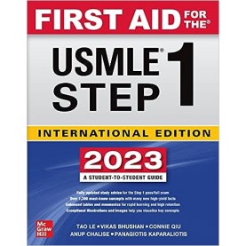 FIRST AID FOR THE USMLE STEP 1 2023, 33E Paperback – 30 March 2023 by Tao Le (Author), Vikas Bhushan (Author), Matthew Sochat, (Author),