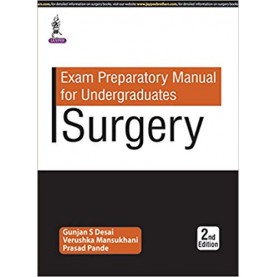 Exam Preparatory Manual for Undergraduates Surgery Paperback – 2018 by Gunjan S Desai (Author)