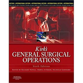 Kirk's General Surgical Operations, International Edition Paperback – 18 May 2013 by Novell (Author)