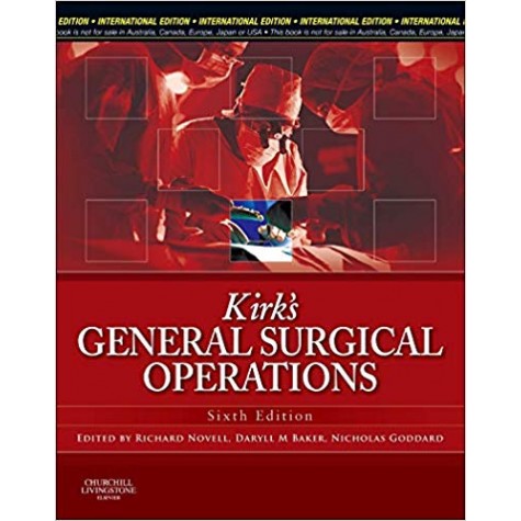 Kirk's General Surgical Operations, International Edition Paperback – 18 May 2013 by Novell (Author)